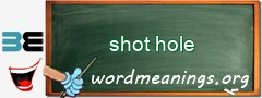 WordMeaning blackboard for shot hole